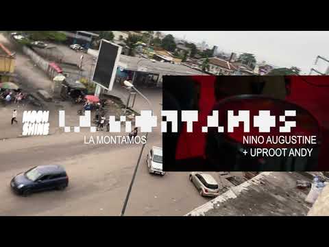 Moonshine, Nino Augustine, Uproot Andy - La Montamos (visualizer)