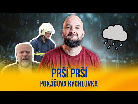 Prší prší | POKÁČOVA RYCHLOVKA