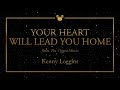 Disney Greatest Hits ǀ Your Heart Will Lead You Home - Kenny Loggins