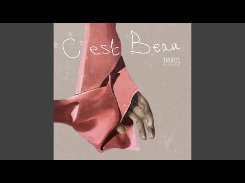 C'est beau
