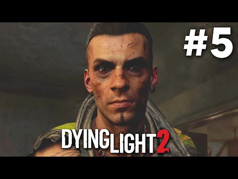DYING LIGHT 2 Stay Human Gameplay Walkthrough Part 5 - CITY ALIGNMENT & BARNEY (Full Game)