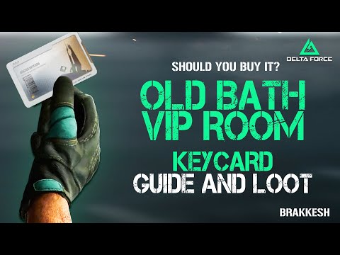 Delta Force - Old Bath VIP Room Guide and Loot