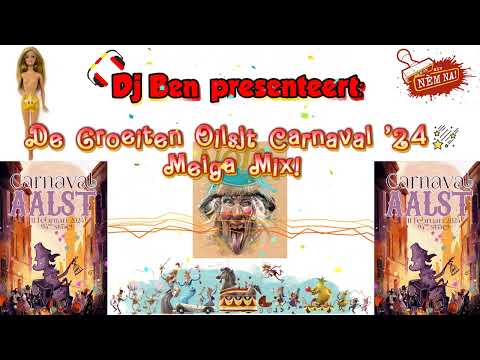 Dj Ben presenteert: De Groeiten Oilsjt Carnaval '24 Meiga Mix!