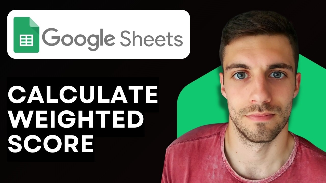 How to Calculate Weighted Score in Google Sheets 2026 (Step-by-Step Tutorial)