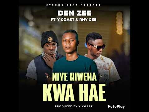 Den Zee Ft Y Coasty-Rhy Gee=Niye niwena kwa Hae prd by Mr Yako-0979072119-0813620179