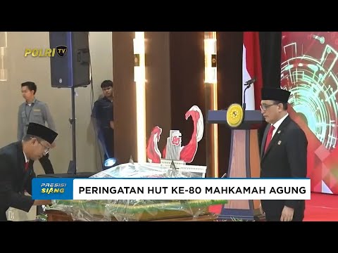 PERAYAAN HUT KE-80 MAHKAMAH AGUNG RI