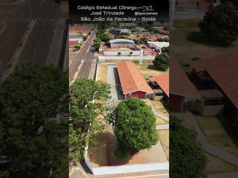 SAO JOÃO DA PARAÚNA GOIÁS, PROJETO VISÃO AÉREA - COLÉGIO CÔNEGO JOSE TRINDADE DA FONSECA E SILVA.