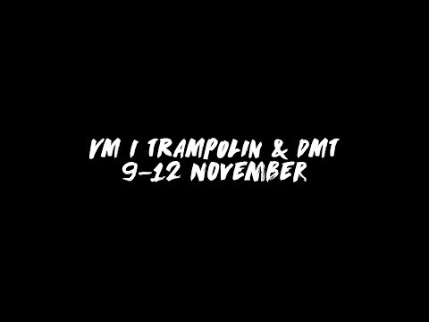 VM i Trampolin & DMT 2017