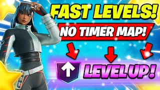 NEW MAP *NO TIMER* FORTNITE XP MAP to LEVEL UP QUICKLY in CHAPTER 6 SEASON 4! (BRAND NEW XP MAP!)