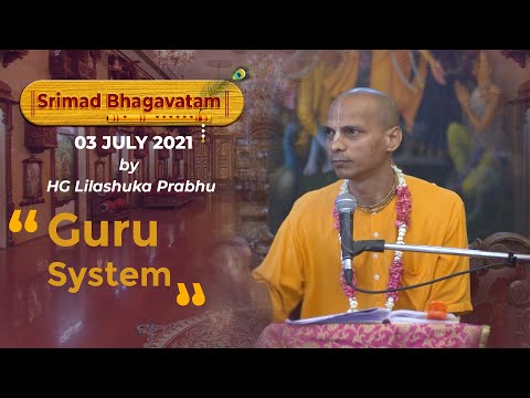 Guru Sysytem | SB 1.4.23 | Bhagavatam Snippet | HG Lila shuka Das | 3rd July 2021