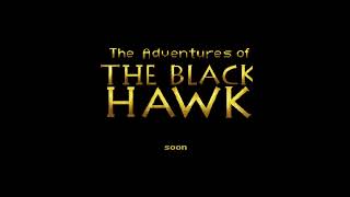 The Adventures of the Blackhawk – Kickstarter trailer teaser