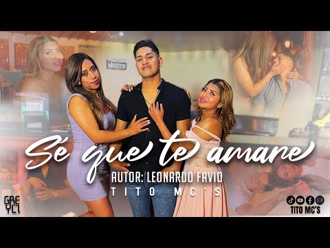 SE QUE TE AMARE | TITO MC'S