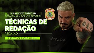 AULA RETA FINAL CONCURSO PF - REDAÇÃO (TÉCNICAS DE REDAÇÃO)