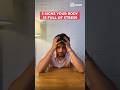 5 Signs your body is full of Stress | #healthandwellness #shorts