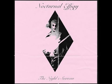 Nocturnal Effigy - The Night's Sorrow (2021)