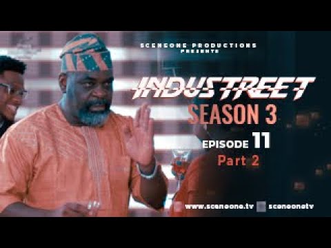 INDUSTREET S3EP11- SHOWDOWN (Part 2) | Funke Akindele, Martinsfeelz, Sonorous, Mo Eazy