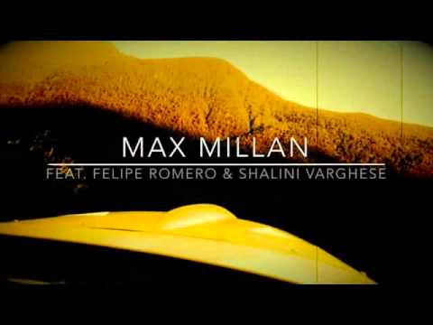 Max Millan feat Felipe Romero & Shalini Varghese   Heaven  Milano & Eric Pinatto original