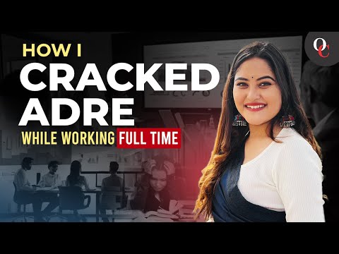 How I Cracked ADRE while working FULL TIME