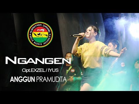 Ngangen - Anggun Pramudita (Official Music Video)