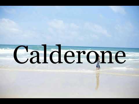 How To Pronounce Calderone🌈🌈🌈🌈🌈🌈Pronunciation Of Calderone