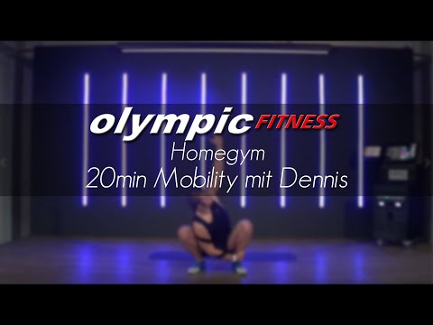 20min Mobility mit Dennis - olympic homegym