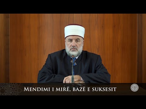 Para hutbes | 49. Mendimi i mirë bazë e suksesit - Fadil Musliu