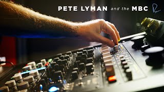 Video thumbnail for Pete Lyman and the MBC by Rupert Neve