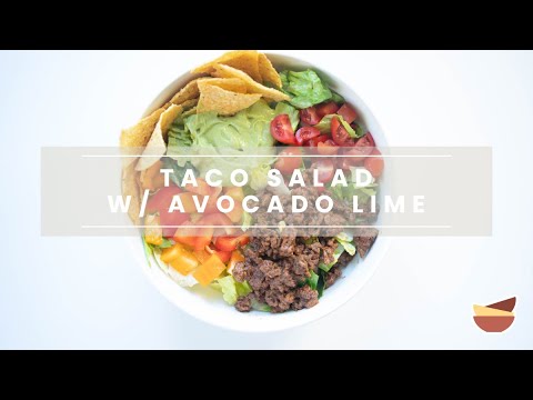Taco Salad with Avocado Lime Dressing (Best Way To Use Leftover Taco Meat)