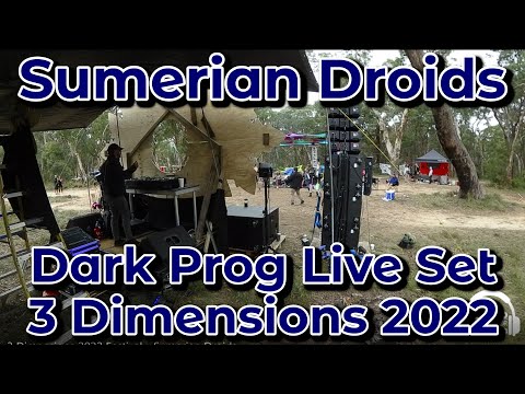 Sumerian Droids - Dark Prog Live Set @ 3 Dimensions 2022