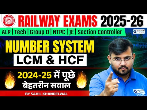 Railway Exams 2025 | Number System and LCM & HCF Most Important Questions | Sahil sir