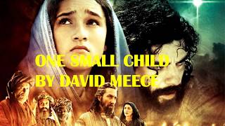 One Small Child - David Meece