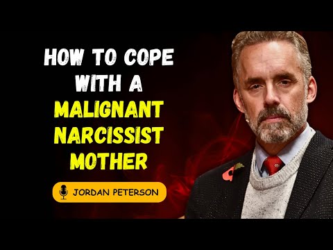 🔴How to Cope with a Malignant Narcissist Mother | Jordan Peterson Motivational Speech