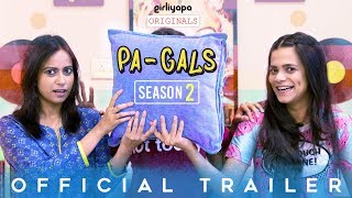 PA-GALS - Kahani Flatmates Ki - Season 2 | Official Trailer | E01 releases on 5th August