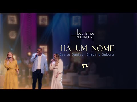 HÁ UM NOME | NOVO TEMPO IN CONCERT: 30 ANOS