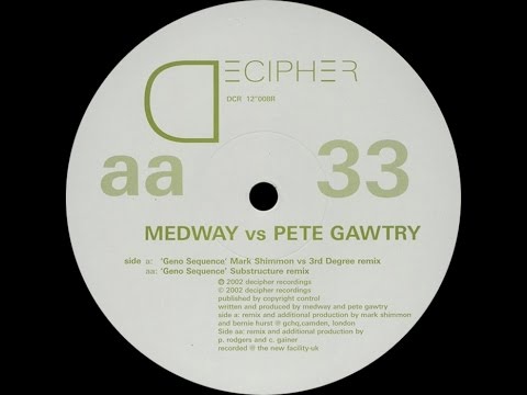Medway Vs Pete Gawtry ‎– Geno Sequence (Substructure Remix)