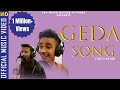 Geda Song | Sudip Joshi, Prasanna Pachhai | Official Music Video 2020/2076 |
