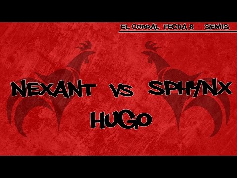 El Corral - Nexant vs Hugo vs Sphynx (Semifinal) | Fecha 8