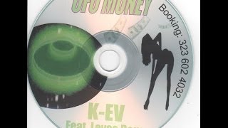 UFO Money by K-EV featuring Levee Dogg (NEW DANCE)