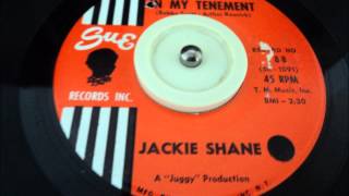 IN MY  TENEMENT - JACKIE SHANE