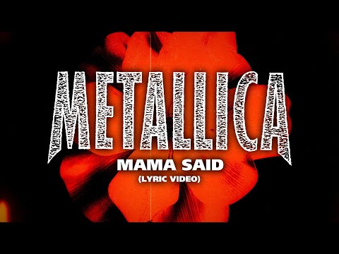 Metallica: Mama Said (Lyric Video)