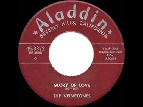 1957 Velvetones - Glory Of Love