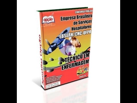 Apostila EBSERH 2015 - Técnico em Enfermagem (CHC-UFPR)