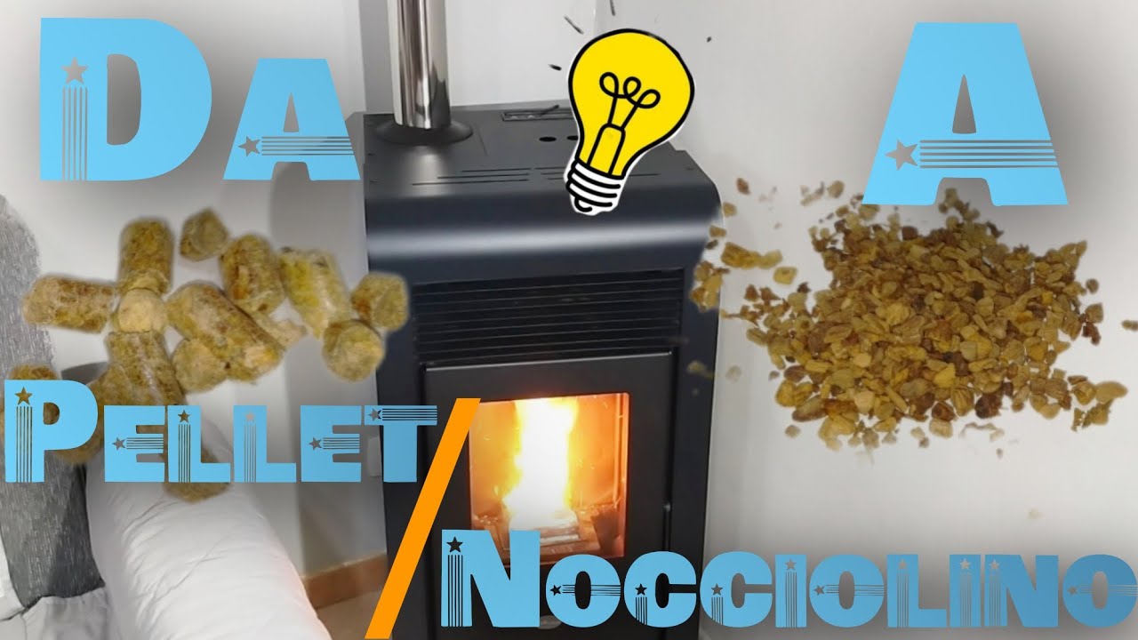 COME CONVERTIRE LA STUFA DA PELLET A NOCCIOLINO DI OLIVA