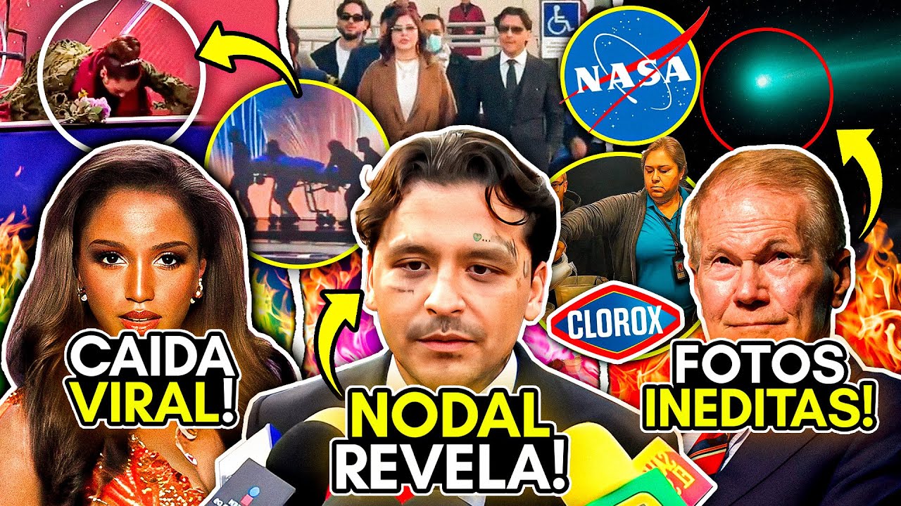 NODAL REVELA! ANGELA y JUICIO! CAÍDA VIRAL: MISS UNIVERSO! CAPTADA ECHANDO CLORO! NASA anuncia!