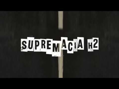 Supremacia H2 - De Quebrada ( Lyric Video)