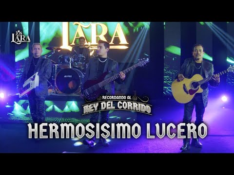 Los Lara - Hermosisimo Lucero ( Video Oficial )
