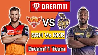 SRH Vs KKR Dream11 team | Dream 11 me team kaise banaye | Dream 11 team Prediction IPL 2021