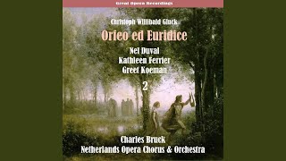 Orfeo ed Euridice: Act III, "Che Faro Senza Euridice"