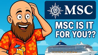 MSC Cruises: Is it the Cruise Line for you ???