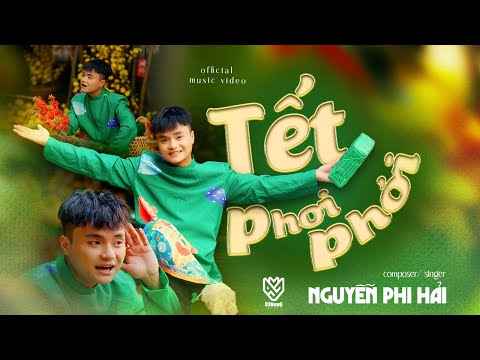 Tết phơi phới - Nguyễn Phi Hải